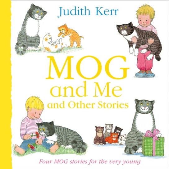 Mog and Me and Other Stories Kerr Judith
