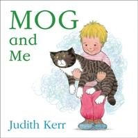 Mog and Me board book Kerr Judith