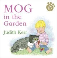 Mog in the Garden Kerr Judith