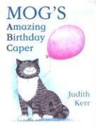 Mog's Amazing Birthday Caper 