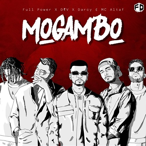 Mogambo Darcy feat. MC Altaf, DRV, Full Power