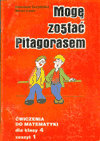 Mogę zostać Pitagorasem 4. Ćwiczenia. Zeszyt 1. Szkoła podstawowa Łęski Stefan, Durydiwka Stanisław
