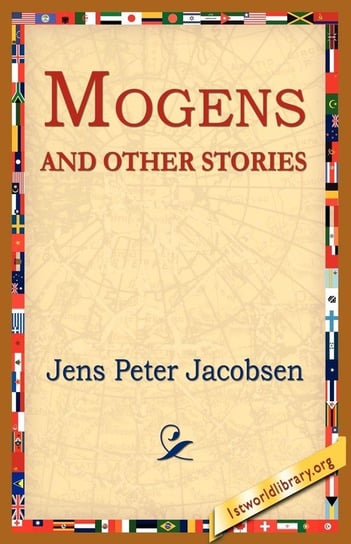 Mogens and Other Stories Jacobsen J. P.