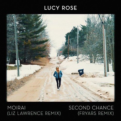 Moirai / Second Chance Lucy Rose