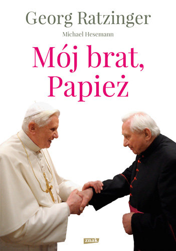 Mój brat, Papież Ratzinger Georg, Hesemann Michael