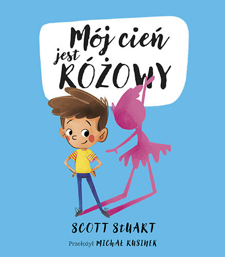 Mój cień jest różowy Stuart Scott