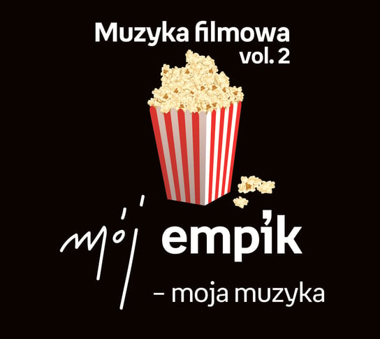 Mój Empik - moja muzyka: Muzyka filmowa. Volume 2 Various Artists