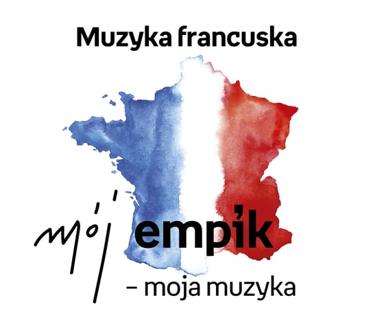 Mój Empik - moja muzyka: Muzyka francuska Various Artists