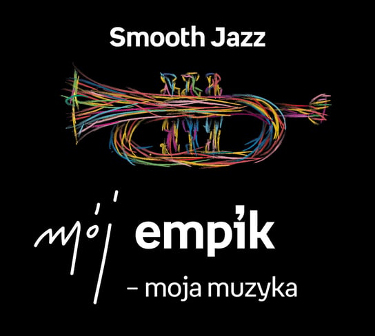 Mój Empik - moja muzyka: Smooth Jazz Various Artists