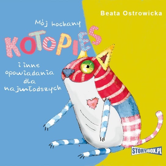 Mój kochany kotopies i inne opowiadania dla najmłodszych - audiobook Ostrowicka Beata