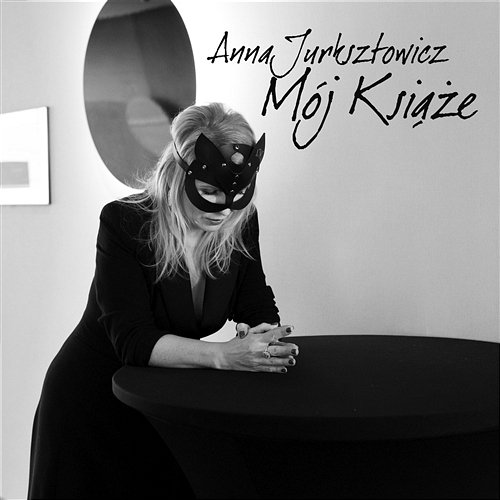 Mój książe Anna Jurksztowicz