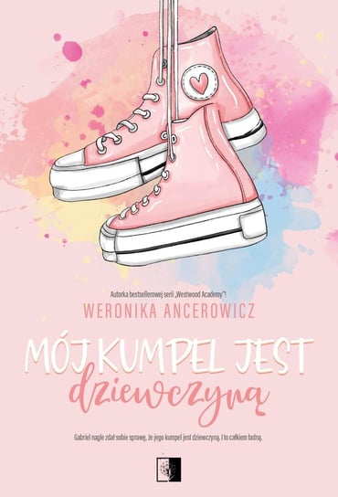 Mój kumpel jest dziewczyną - ebook epub Weronika Ancerowicz