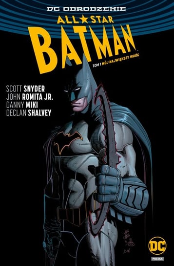 Mój największy wróg. All-Star Batman. Tom 1 (edycja limitowana) Snyder Scott