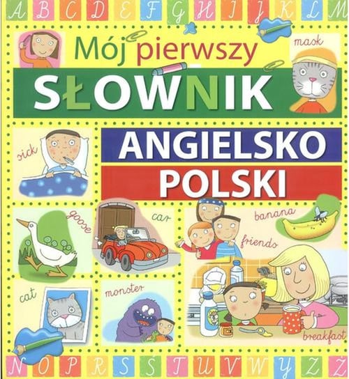 Mój pierwszy słownik angielsko-polski Aceti Laura