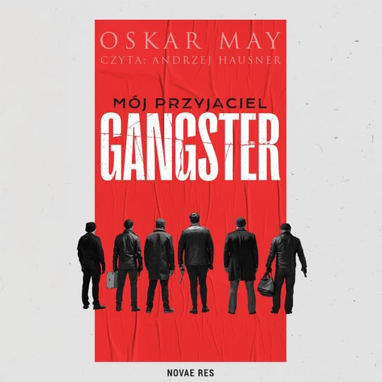 Mój przyjaciel gangster May Oskar