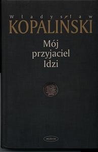 Mój przyjaciel Idzi Kopaliński Władysław