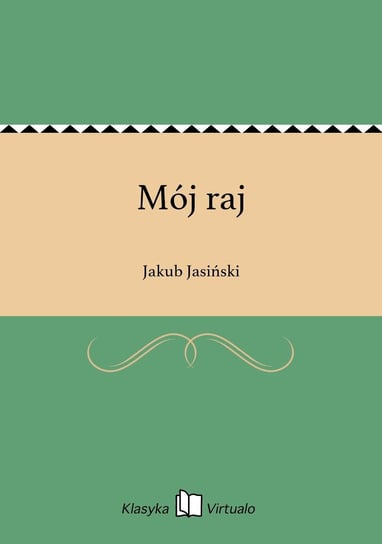 Mój raj - ebook epub Jasiński Jakub