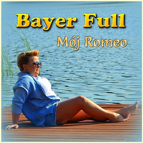 Mój Romeo Bayer Full