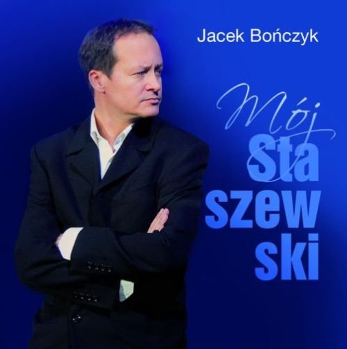 Mój Staszewski Bończyk Jacek