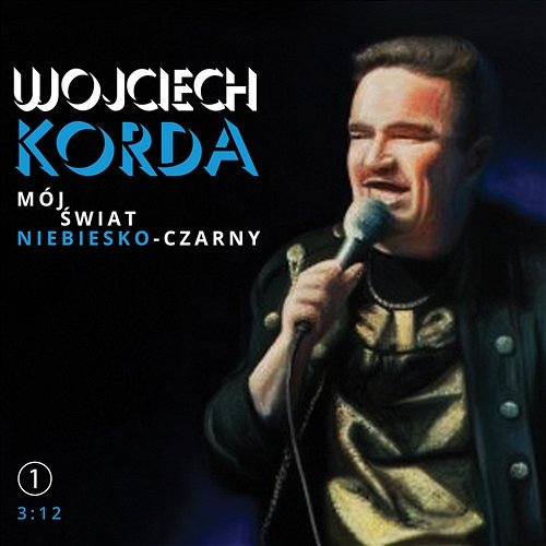 Mój Świat Niebiesko - Czarny Wojciech Korda