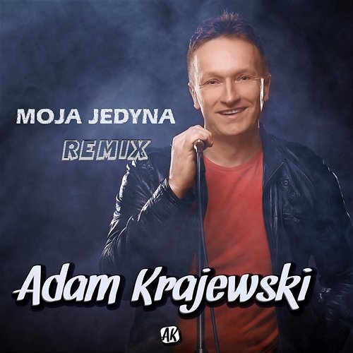 Moja Jedyna Adam Krajewski