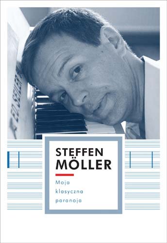Moja klasyczna paranoja Moller Steffen