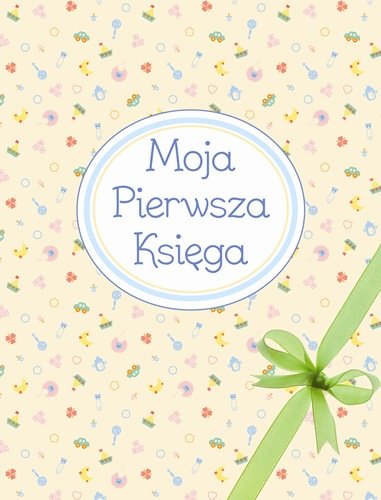 Moja pierwsza księga Cichy Ludwik