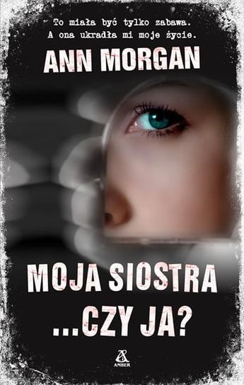 Moja siostra… czy ja? Morgan Ann