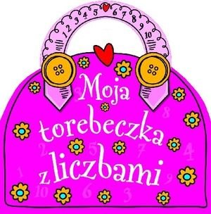 Moja torebeczka z liczbami Opracowanie zbiorowe