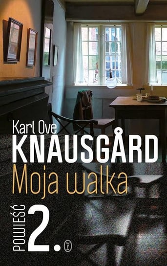 Moja walka. Tom 2 Knausgard Karl Ove