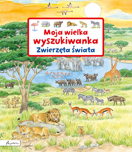 Moja wielka wyszukiwanka. Zwierzęta świata Gernhauser Susanne