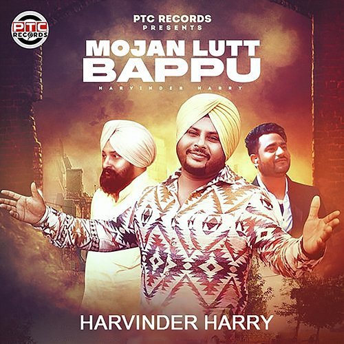 Mojan Lutt Bappu Harvinder Harry