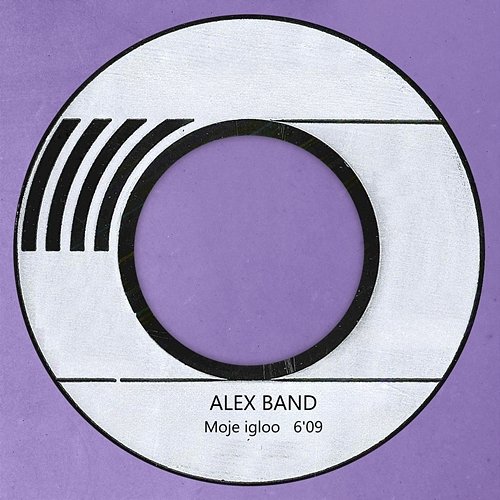 Moje igloo Alex Band
