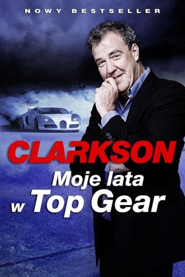 Moje lata w Top Gear Clarkson Jeremy