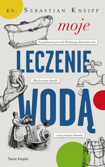 Moje leczenie wodą - ebook mobi Kneipp Sebastian