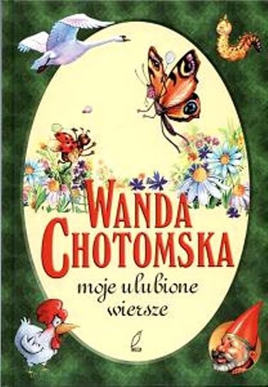 Moje ulubione wiersze Chotomska Wanda