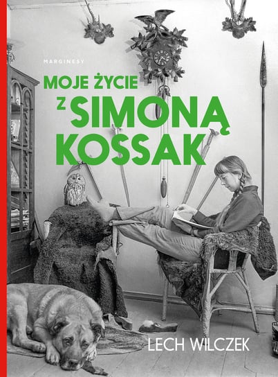 Moje życie z Simoną Kossak Wilczek Lech