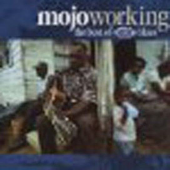Mojo Working: The Best Of Ace Blues Various Artists