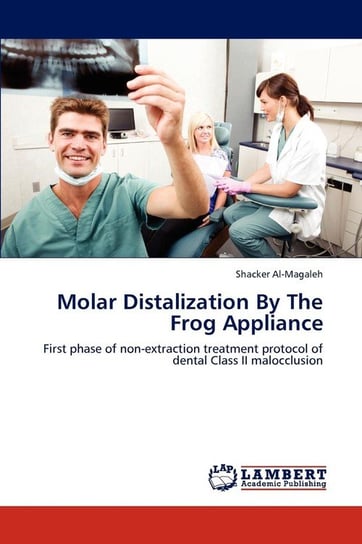 Molar Distalization By The Frog Appliance Al-Magaleh Shacker