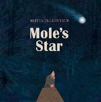 Mole's Star Teckentrup Britta
