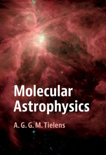 Molecular Astrophysics A. G. G. M. Tielens