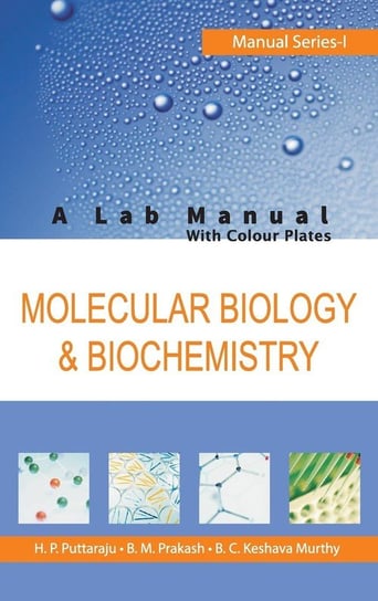 Molecular Biology and Biochemistry Puttaraju H.P.