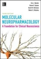 Molecular Neuropharmacology: A Foundation for Clinical Neuroscience Hyman Steven