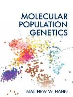 Molecular Population Genetics Hahn Matthew W.