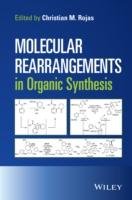 Molecular Rearrangements in Organic Synthesis Rojas Christian M.