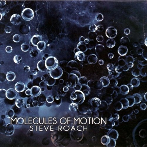 Molecules of Motion Roach Steve