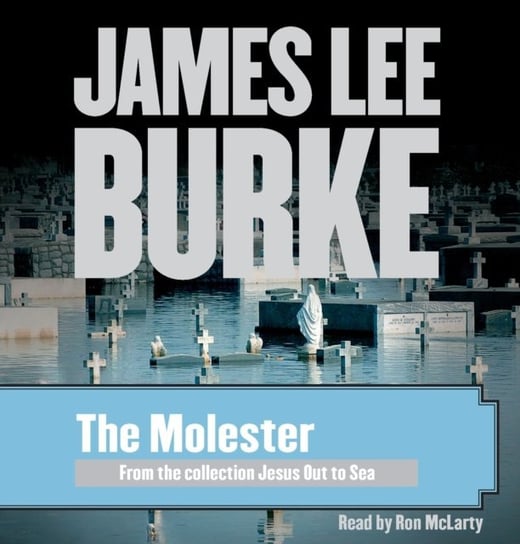 Molester Burke James Lee