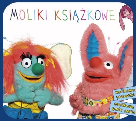 Molikowe piosenki molikowe gadu gadu Moliki Książkowe