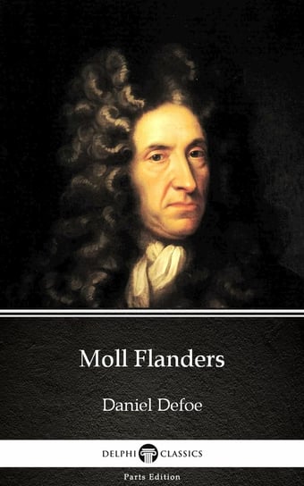 Moll Flanders (Illustrated) Daniel Defoe