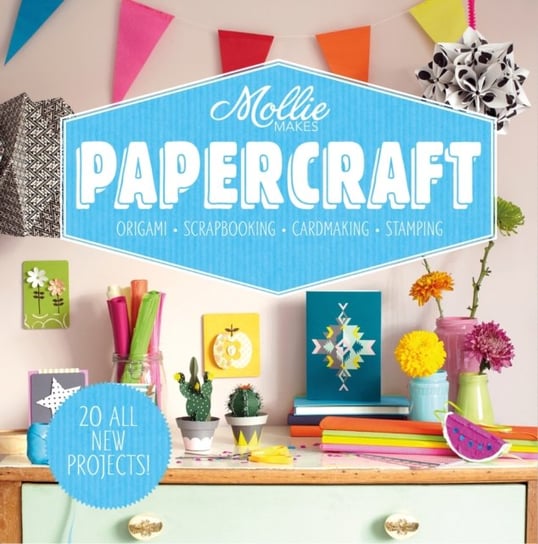 Mollie Makes. Papercraft. Origami. Scrapbooking. Cardmaking. Stamping. Mollie Makes